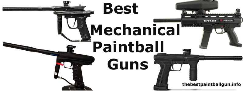 Best Mechanical Paintball Guns